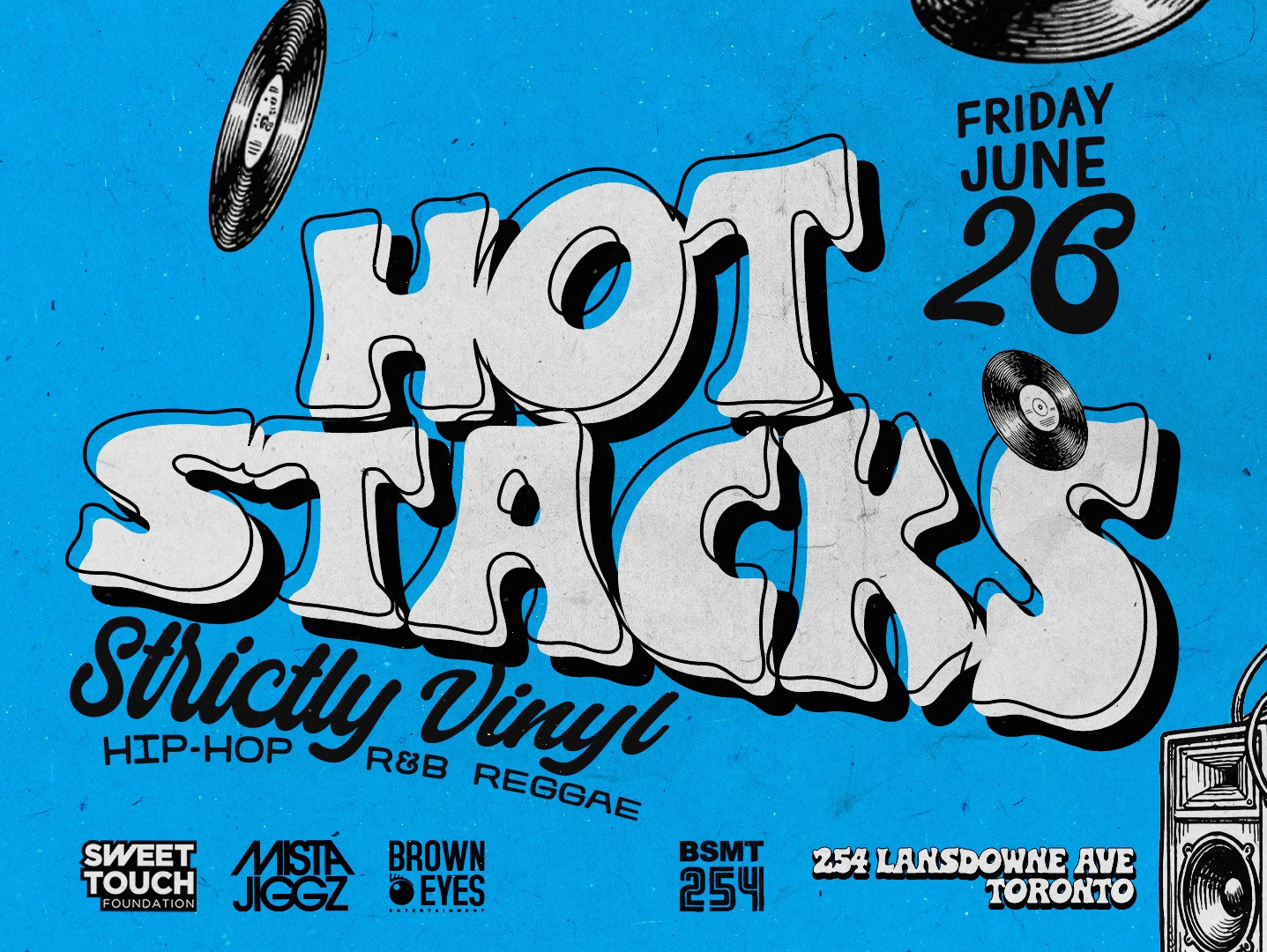 HOT STACKS – A Strictly Vinyl Basement Party