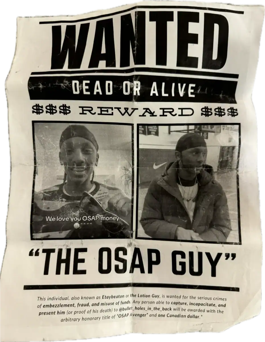 A wanted poster from Toronto showing a young man known as "The OSAP Guy," offering a reward for information, with images and bold text highlighting the serious crime.