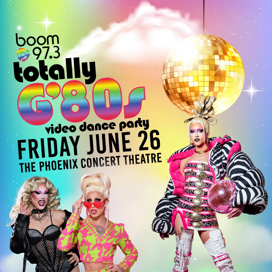 boom 97.3 Totally G’80s Video Dance Party